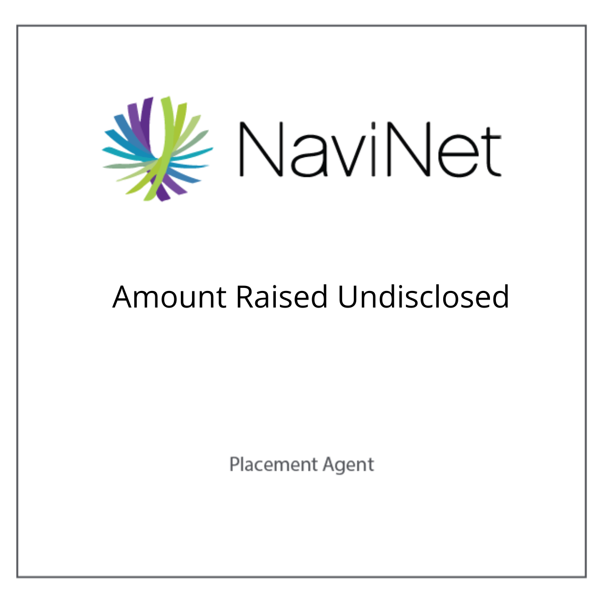 NaviNet Amount Raised Undisclosed, Senior Debt by a Placement Agent