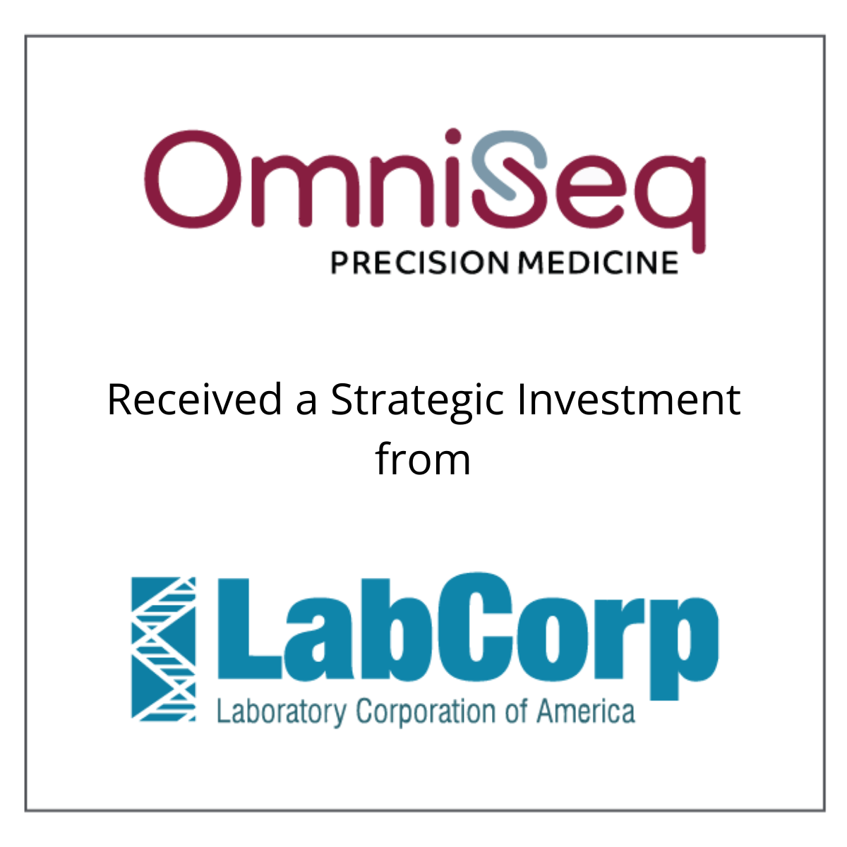 OmniSeq Received a Strategic Investment from LabCorp August 21, 2017