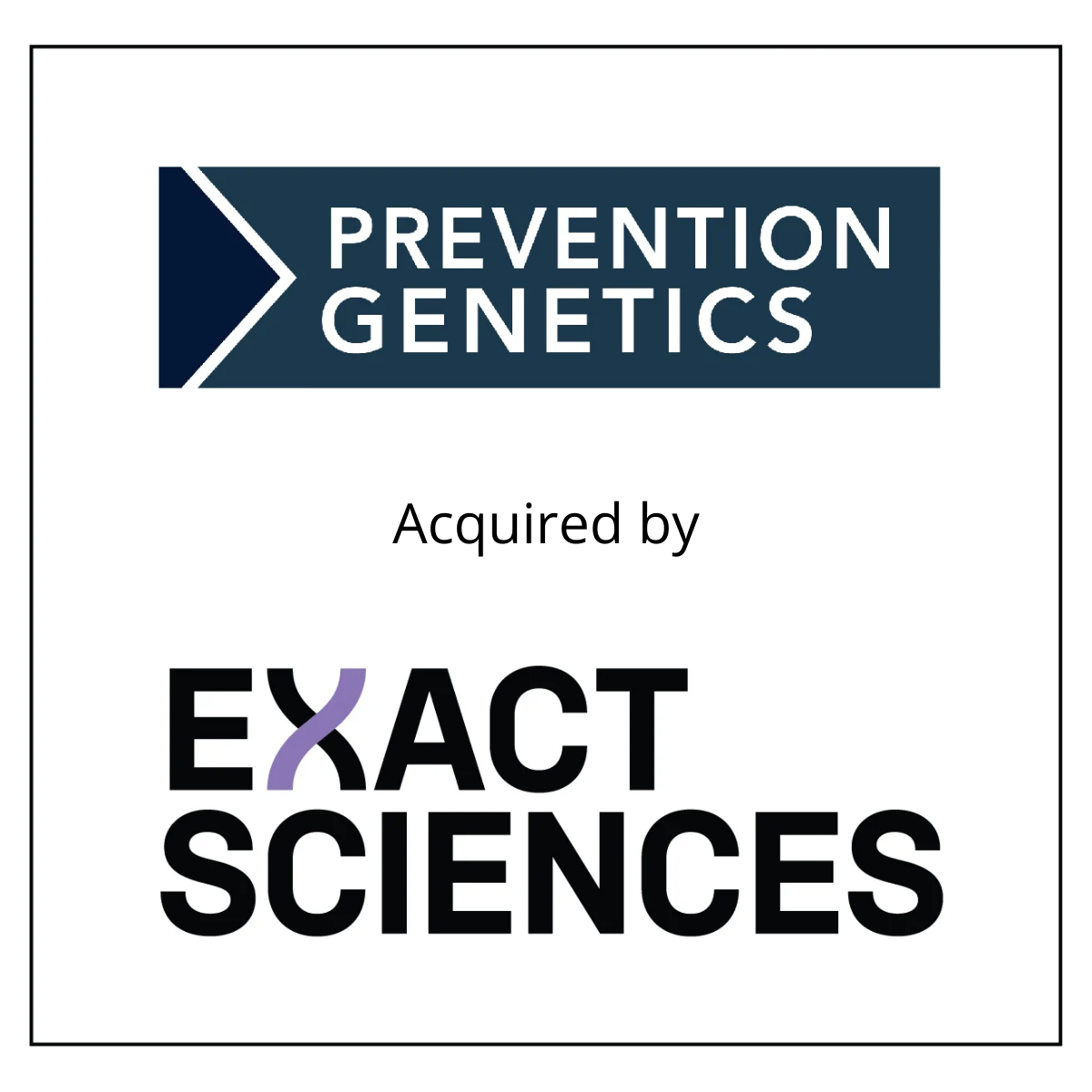 PreventionGenetics acquired by Exact Sciences to Enable Earlier Cancer Detection and Hereditary Cancer Testing