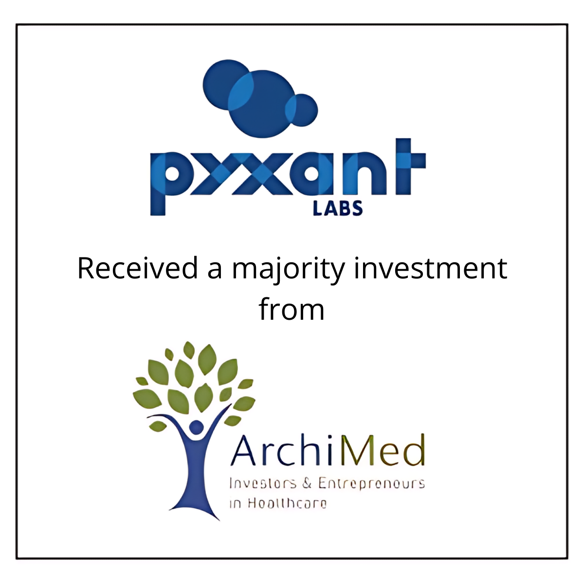 Pyxant Labs Receives Majority Investment from ArchiMed